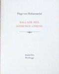 Hofmannsthal, Hugo von. - Ballade des ausseren Lebens.