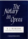 burgess, a.j. - the notary in opera