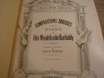 Mendelssohn; Felix (1809–1847) - Klavierwerke; Compositionen - Band I  //  Compositionen - Band II  //  Compositionen - Band III