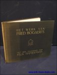 TIMMERMANS, Felix ( inl. ); - HET WERK VAN FRED. BOGAERTS,