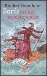 Kromhout, Rindert - Boris en het woeste water