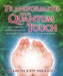 Alain Herriott & Jody Herriott - Transformatie door Quantum Touch