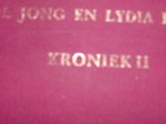 Dijk, Jan van. - Pol Jong  en  Lydia Luyten- Kroniek II