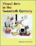 Edward Lucie-Smith - VISUAL ARTS IN THE TWENTIETH CENTURY GEB
