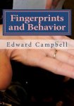 Edward D Campbell - Fingerprints and Behavior