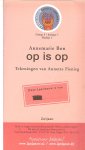 Annemarie Bon (1954, Den Bosch) was biochemisch analiste, freelance journaliste voor het Brabants Dagblad  Tekeningen van Annette Fienieg - Op is Op