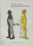 Erik Vlaminck 58776, Jan Vanriet 19989 - Dubieuze debiteuren Een act die begint als een toespraak maar die eindigt in gekweddel