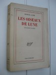 Aymé, Marcel - Les oiseaux de lune. Quatre actes.