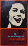 Rifbjerg, Klaus - De operaminnaar