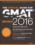 GMAC - The Official Guide for GMAT Review 2016 with Online Question Bank and Exclusive Video With Online Question Bank and Exclusive Video
