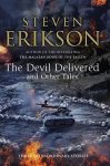 Steven Erikson - The Devil Delivered and Other Tales