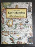 Suarez, Thomas - Early Mapping of Southeast Asia / The Epic Story of Seafarers, Adventurers, and Cartographers Who First Mapped the Regions Between China and India