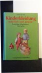 Wit, Maria de, - Kinderkleidung. Nat?rlich und gesund.