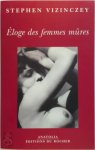 Stephen Vizinczey - Éloge des femmes mûres Les souvenirs amoureux d'András Vajda