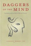 Warme, Gordon - Daggers of the Mind. Psychiatry and the Myth of Mental Disease