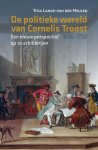 Titia Lange-van der Meulen - De Politieke Wereld Van Cornelis Troost (1696-1750)