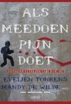 Evelien Tonkens ; Mandy de Wilde - Als meedoen pijn doet