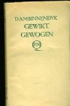 Binnendijk, D.A.M. - Gewikt Gewogen Binnendijk, D.A.M. - Gewikt Gewogen