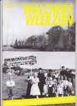 diverse artikelen in dit tijdschrift - WALCHEREN - Walchers Weerzien,uit dorpsverleden 1945-1975