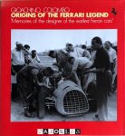 Gioachino Colombo - Origins of the Ferrari Legend. Memoires of the designer of the earliest Ferrari cars.