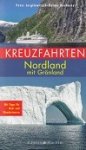 Jurgilewitsch, P. and Boehncke, H - Kreuzfahrten Nordland mit Gronland