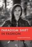 Hasmik Matevosyan - Paradigm shift in fashion