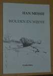 Messie, Han - Wouden en wijdte / druk 1