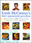 MacCartney, Linda - Linda McCartney's beste vegetarische gerechten. Meer dan 200 recepten uit de hele wereld