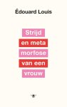 Edouard Louis - Strijd en metamorfose van een vrouw