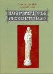 Hulst, Frans van der en Jonge, Josien de - Hans Mengelberg; Sierkunstenaar