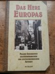 Vesely, Gabriela und Jiri Vesely - Das Herz Europas - Prager Geschichten deutschböhmischer und deutschmährischer Autoren.