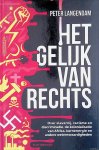 Langendam, Peter - Het gelijk van rechts: over slavernij, rascisme en discriminatie, de kolonialisering van Afrika en andere wetenswaardigheden