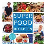 Jesse Van der Velde - Super food recepten