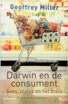 Geoffrey Miller - Darwin en de consument Seks, status en het brein