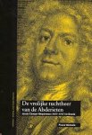 Wetzels, Frans - De vrolijke tuchtheer van de Abderieten. Jacob Campo Weyerman (1677-1747) in Breda.