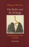 H. Weinrich. - Der Kelch und die Schlange - Selstfindung in der Therapie.