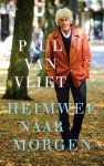 Paul van Vliet - Heimwee naar morgen