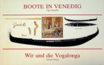 Pizzarello, Ugo - Boote in Venedig Wir und die Vogalonga