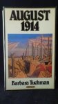 Tuchman, Barbara, - August 1914.