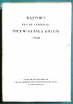  - Rapport van de Commissie Nieuw-Guinea (Irian) 1950
