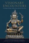 Adriano Clemente 279527 - Visionary Encounters The Dzogchen Teachings of Bonpo Treasure-Revealer Shense Lhaje