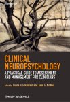 LH Goldstein - Clinical Neuropsychology A Practical Gu