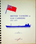Stewart, I.G. - British Tankers and Gas Carriers 1955-1979