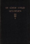 Blaak, Ds. W.H. (e.a.) - Blaak, Ds. W.H. (e.a.)-De goede strijd gestreden