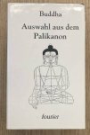 BUDDHA. - Auswahl aus dem Palikanon.
