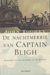 Toohey, John - De nachtmerrie van Captain Bligh - Nasleep van de muiterij op de Bounty