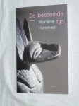 Hommes, Marlene - De bestemde tijd