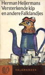 Heijermans, Herman - Versterkende kip en andere Falklandjes