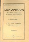 Geerebaert, A. met inleiding en aantekeningen - Xenophoon, uit de anabasis en andere werken  ..  2e Afl. Kuroepaidie Grieksche geschiedenis gedenkwaardigheden van Sokrates