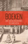 Diverse auteurs - Boeken die geschiedenis schreven